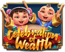 CELEBRATION OF WWALTH